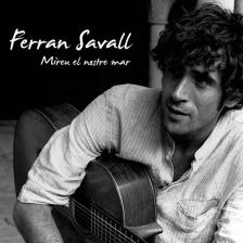 MIREU EL NOSTRE MAR CD FERRAN SAVALL