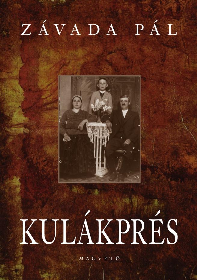 Závada Pál - Kulákprés