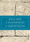 JÓKAI MÓR - A kalózkirály - A varchoniták [eKönyv: epub, mobi]