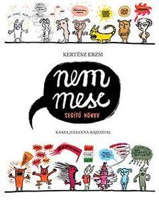 Kertész Erzsi - NEM mese