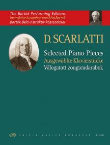 SCARLATTI DOMENICO - VÁLOGATOTT ZONGORADARABOK (BARTÓK BÉLA INSTRUKTÍV KÖZREADÁSAI)