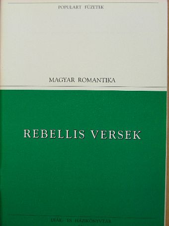 Kölcsey Ferenc - Rebellis versek [antikvár]