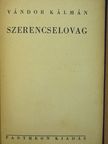 Vándor Kálmán - Szerencselovag [antikvár]