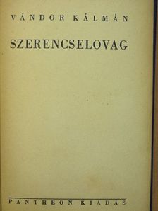 Vándor Kálmán - Szerencselovag [antikvár]