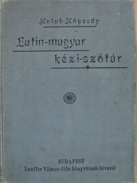 Latin-magyar kézi-szótár [antikvár]