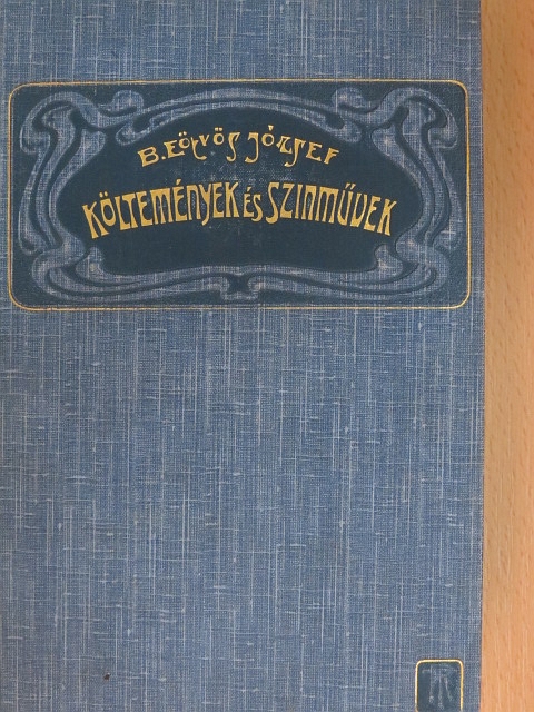 Báró Eötvös József - Költemények és színművek [antikvár]