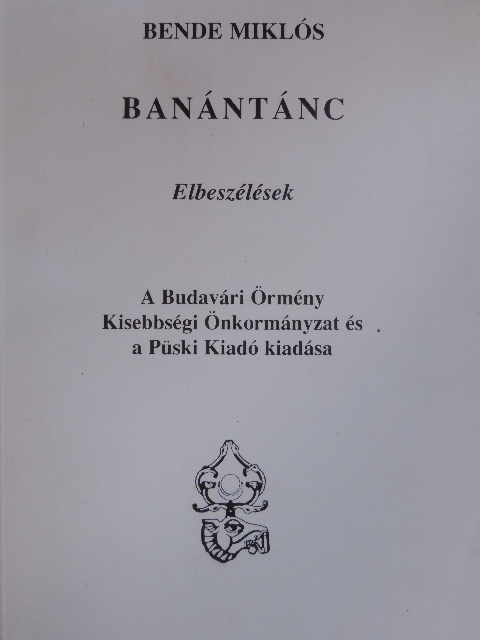 Bende Miklós - Banántánc [antikvár]