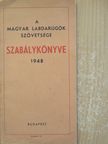 A magyar labdarúgók szövetsége szabálykönyve 1948 [antikvár]