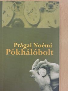 Prágai Noémi - Pókhálóbolt [antikvár]
