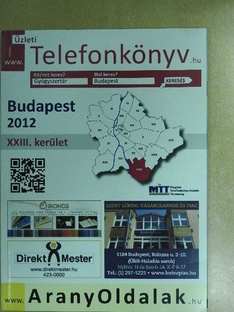 Üzleti telefonkönyv - Budapest XXIII. kerület 2012 [antikvár]