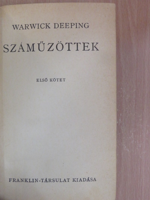 Warwick Deeping - Száműzöttek I-II. [antikvár]