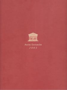 Antik Enteriőr 2003 - X. Magyarországi régiségkiállítás és vásár [antikvár]