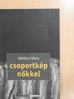 Neményi Mária - Csoportkép nőkkel [antikvár]
