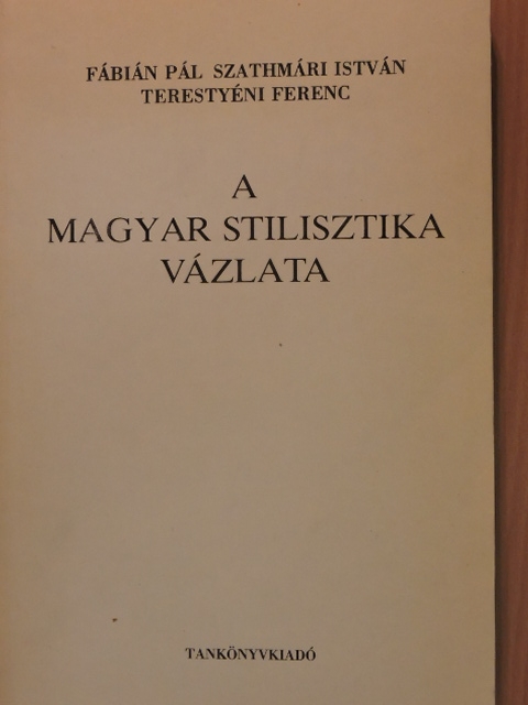 Fábián Pál - A magyar stilisztika vázlata [antikvár]