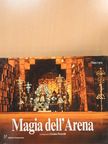Duilio Courir - Magia dell'Arena [antikvár]
