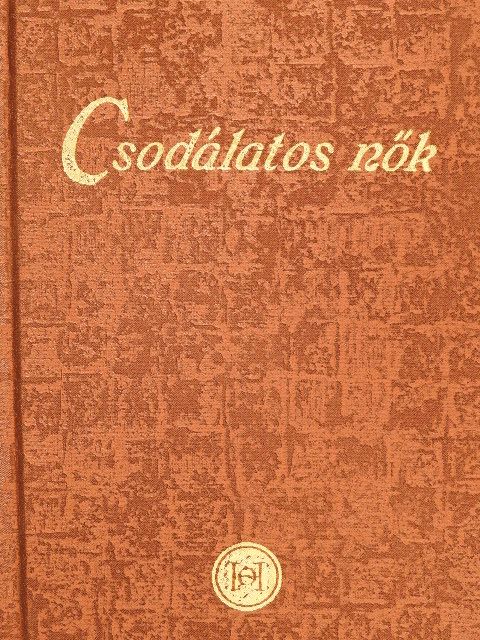 Ady Endre - Csodálatos nők [antikvár]