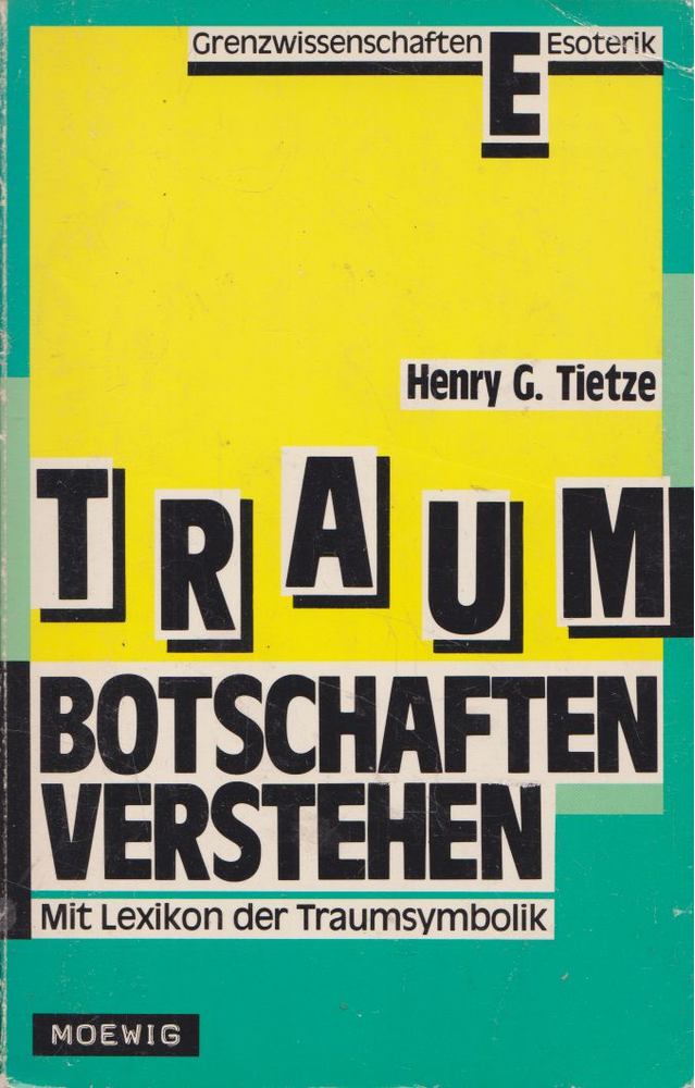 Henry G. Tietze - Traumbotschaften verstehen [antikvár]