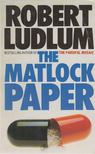 Robert Ludlum - The Matlock Paper [antikvár]