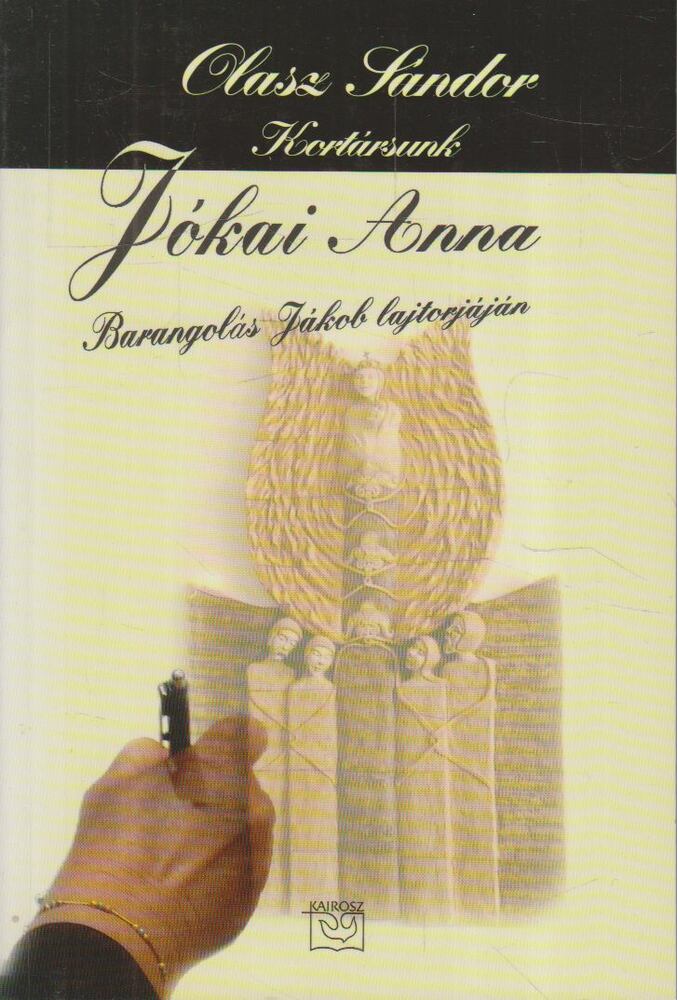 Olasz Sándor - Kortársunk Jókai Anna [antikvár]