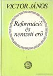 VICTOR JÁNOS - Reformáció és nemzeti erő [antikvár]