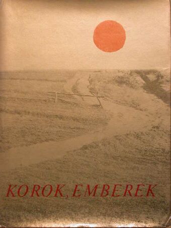 Bánhegyesi Kálmán - Korok, emberek [antikvár]