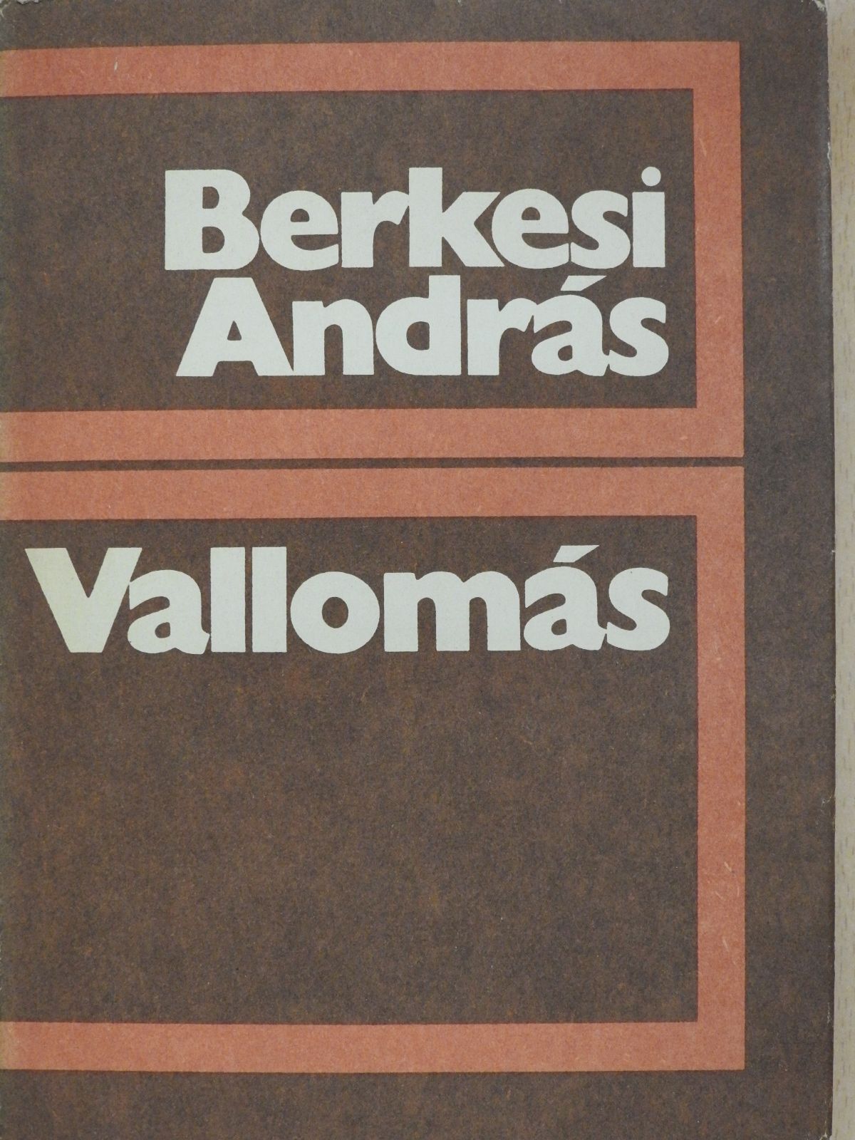 Berkesi András - Vallomás (dedikált példány) [antikvár]
