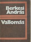 Berkesi András - Vallomás (dedikált példány) [antikvár]