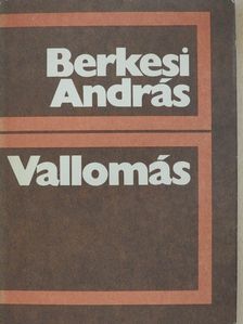 Berkesi András - Vallomás (dedikált példány) [antikvár]