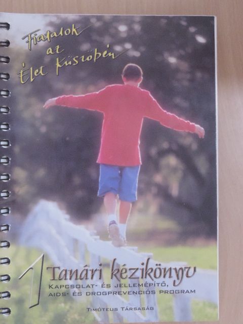 David M. Robinson - Fiatalok az élet küszöbén - Tanári kézikönyv 1. [antikvár]