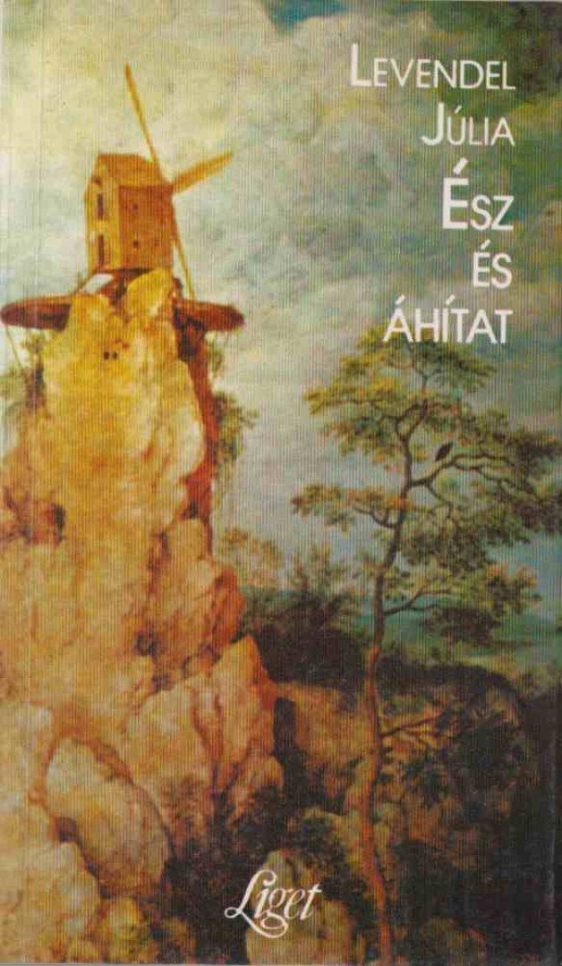 Levendel Júlia - Ész és áhítat (dedikált) [antikvár]