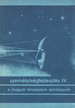 Személyiségfejlesztés IV. [antikvár]