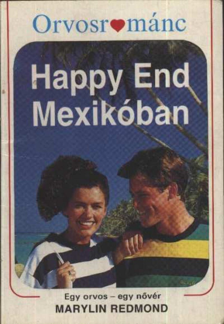Redmond, Marylin - Happy End Mexikóban [antikvár]