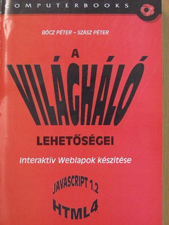 Bócz Péter - A világháló lehetőségei [antikvár]