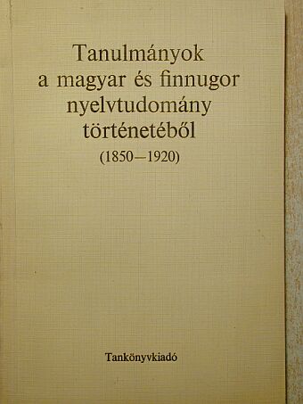 Bakos József - Tanulmányok a magyar és finnugor nyelvtudomány történetéből [antikvár]
