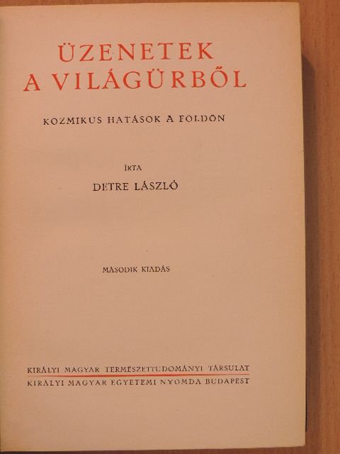 Detre László - Üzenetek a világürből [antikvár]