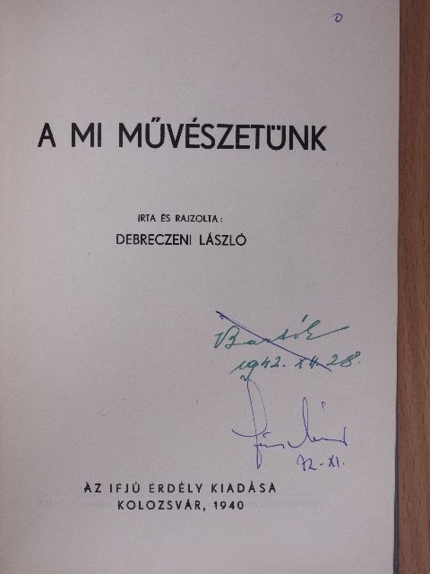 Debreczeni László - A mi művészetünk [antikvár]