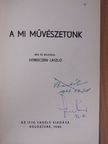 Debreczeni László - A mi művészetünk [antikvár]