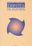 Marton László Távolodó - Érintés (Világzeném) [antikvár]