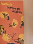 Bora Cosic - Interview am Zürichsee [antikvár]