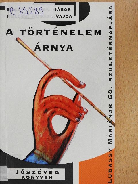 Bacsó Béla - A történelem árnya [antikvár]