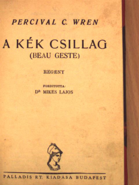 Percival C. Wren - A Kék Csillag [antikvár]