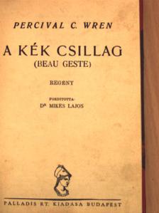 Percival C. Wren - A Kék Csillag [antikvár]