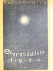 Robert Henseling - Sternbüchlein 1924. (gótbetűs) [antikvár]