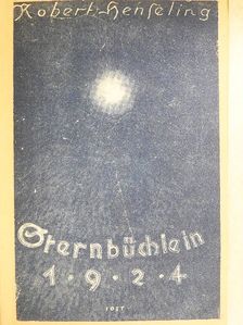 Robert Henseling - Sternbüchlein 1924. (gótbetűs) [antikvár]
