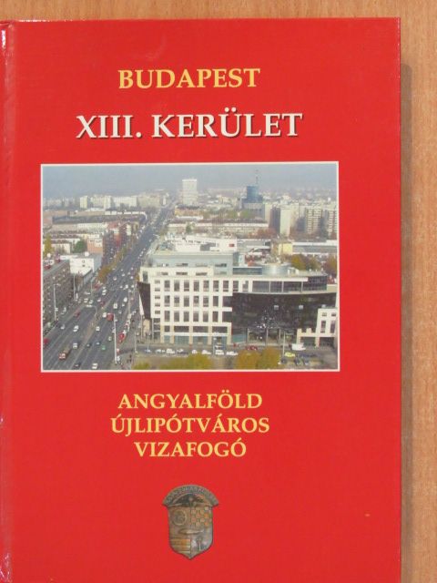 Gajdos Erzsébet - Budapest XIII. kerület [antikvár]
