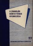 Dr. Perjés János - A zsarolás bűntettének nyomozása [antikvár]