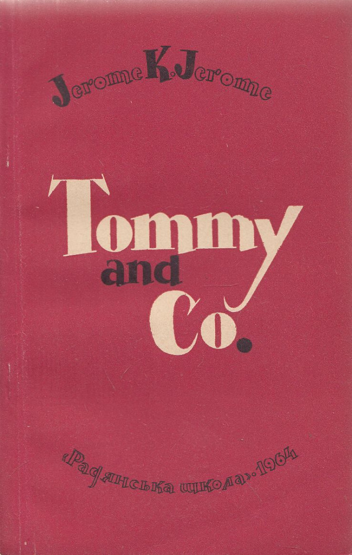 Jerome K. Jerome - Tommy and Co. [antikvár]