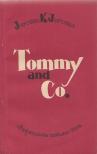 Jerome K. Jerome - Tommy and Co. [antikvár]