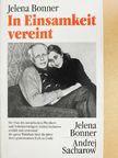 Jelena Bonner - In Einsamkeit vereint [antikvár]