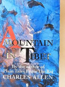 Charles Allen - A Mountain in Tibet [antikvár]
